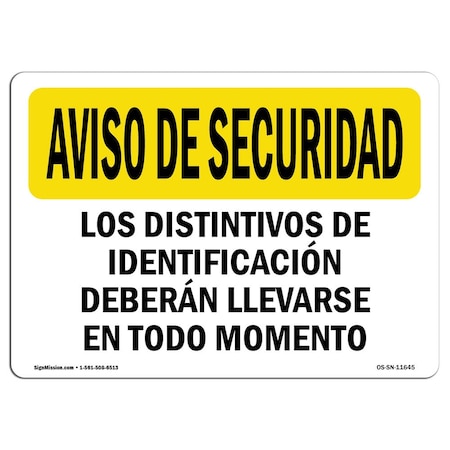 OSHA SECURITY NOTICE Sign, Security Badges Must Worn Spanish, 14in X 10in Aluminum